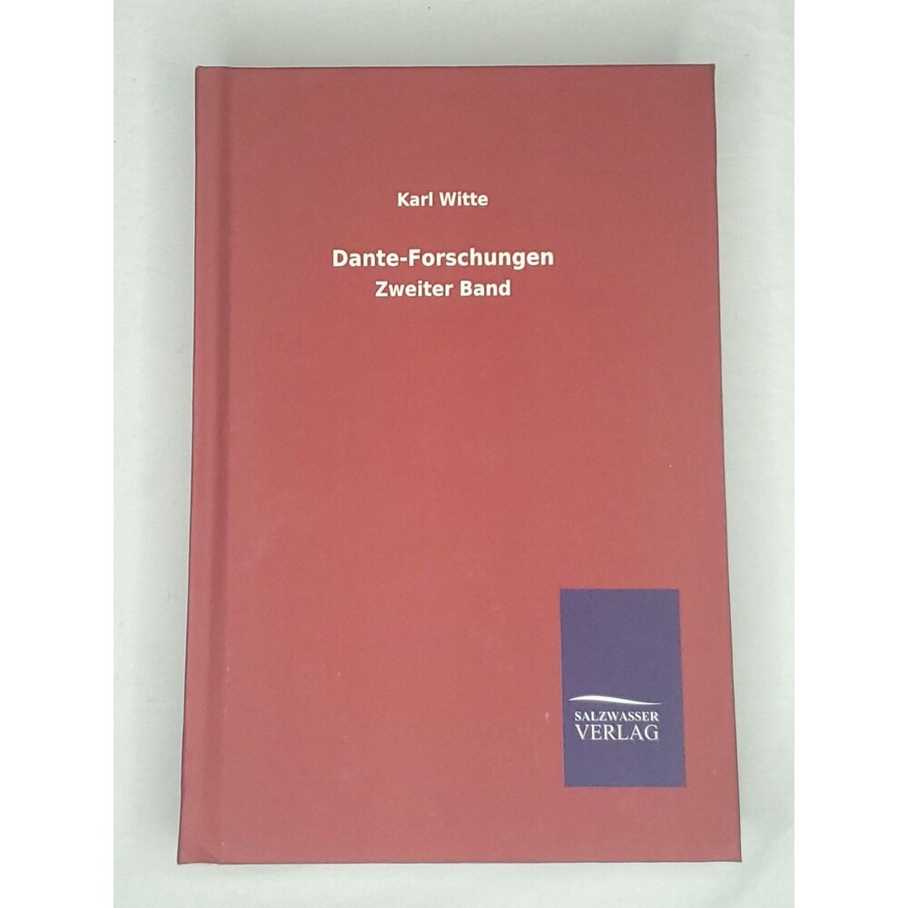Dante-Forschungen Zweiter Band by Karl Witte German Hardcover Book